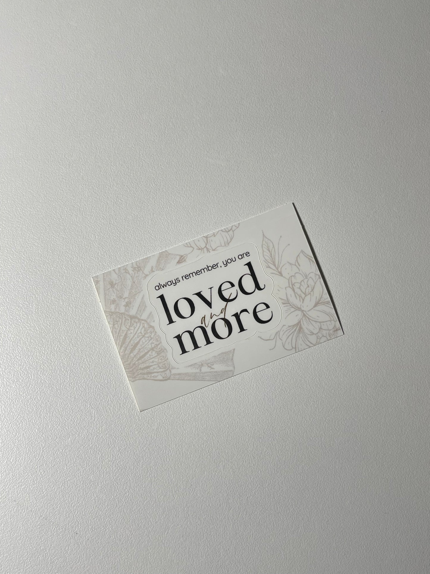Loved & more sticker