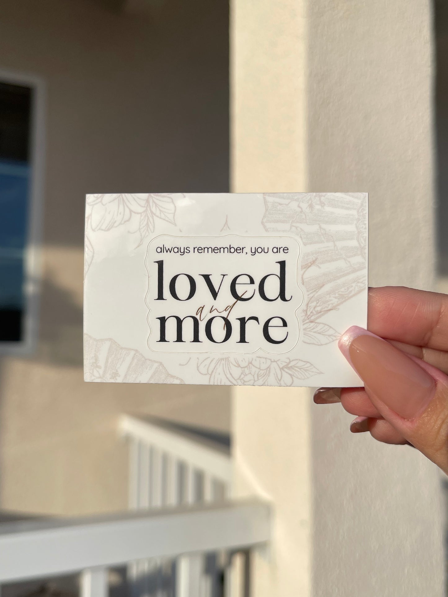 Loved & more sticker