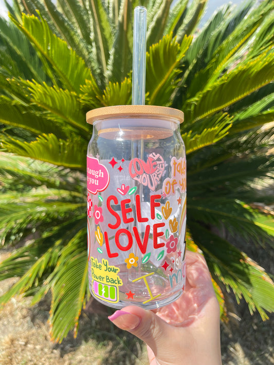 16 oz glass can • #SelfLove self love