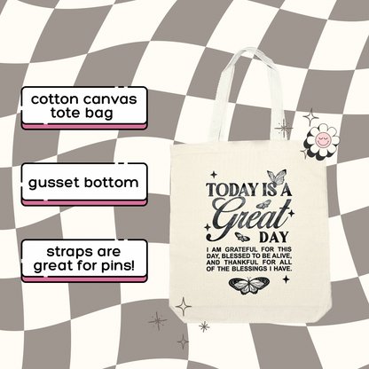 Today’s a great day tote bag • cute & trendy cotton canvas tote