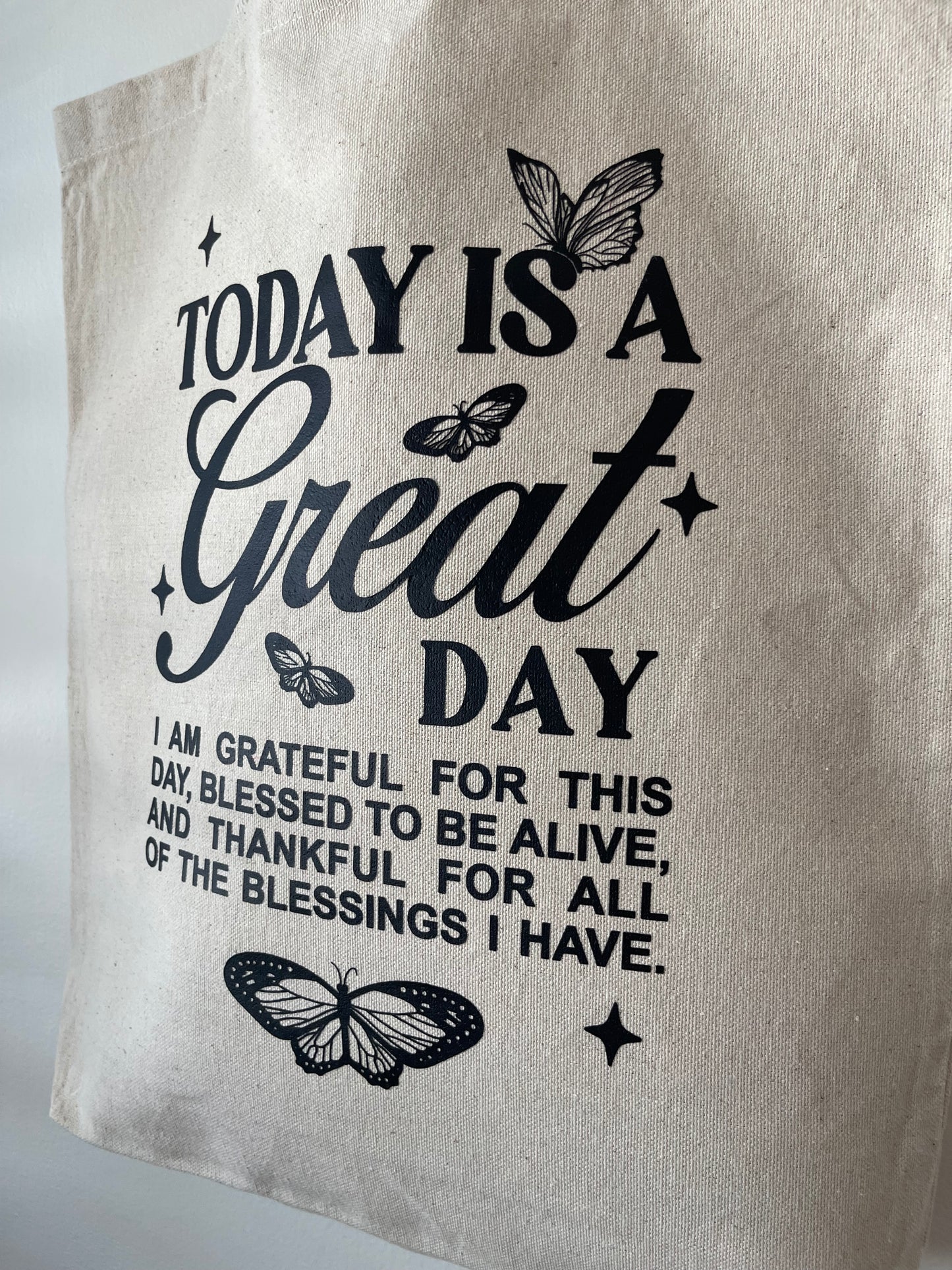 Today’s a great day tote bag • cute & trendy cotton canvas tote